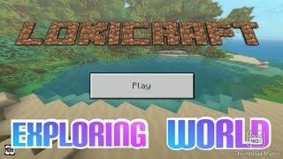 Exploring World  in Loki craft # Tech Gaming screenshot 5