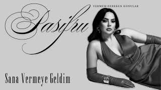 Pasifru - Sana Vermeye Geldim
