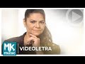 Léa Mendonça - Vem Coisa Nova Por Aí - COM LETRA (VideoLETRA® oficial MK Music)