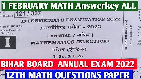 Bihar board inter Exam 2022 - 12th MATH QUESTIONS PAPER Solution || Bseb Math question paper 2022