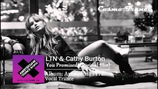 LTN Cathy Burton You Promised Original Mix