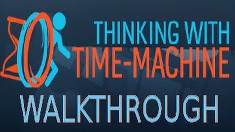 Thinking with Time-Machine commentated walkthrough