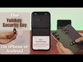 How to use yubikey 5 nfc with iphone or android step by step set up