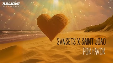 SVNSETS & Saint Joao - Por Favor [Official Visualizer]