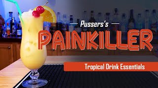 Pusser's Painkiller | Tropical Drink Essentials