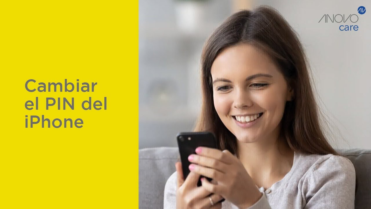 Cambiar el PIN del iPhone - ANOVO care 