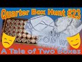 Quarter Box Hunt #23: Two(ish) Boxes