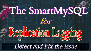 SmartMySQL debugger for  MySQL replication lagging fix