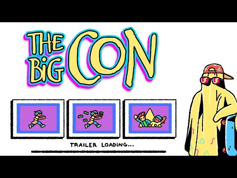 THE BIG CON – Steal This Trailer!