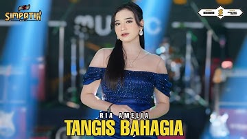RIA AMELIA - TANGIS BAHAGIA - SIMPATIK MUSIC