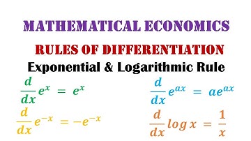Rules of Differentiation - Exponential & Logarithmic Rule