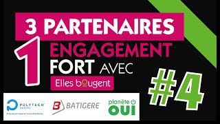 3 partenaires, 1 engagement fort avec Elles bougent !#4 Planète OUI,…