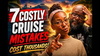 7 Cruise Booking Mistakes That Cost Us Thousands (Don't Do This)