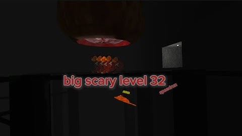 Big scary level 32 ( speed run :)