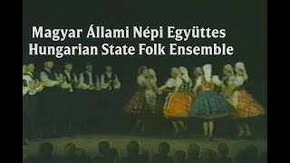 Hungarian State Folk Ensemble – Magyar Állami Népi Együttes (Late 1980s Full Performance - 1 Hour)