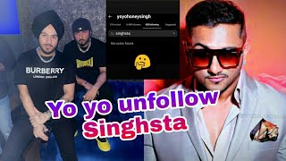 Finally Yo yo honey singh unfollow Singhsta on instagram | Honey singh vs Singhsta the end | screenshot 5