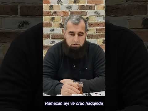 Qamət Süleyman - Ramazan ayı və oruc haqqında