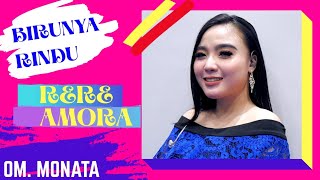 MONATA - BIRUNYA RINDU - RERE AMORA