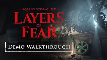 Layers of Fear - Official 11-Minute Gameplay Walkthrough