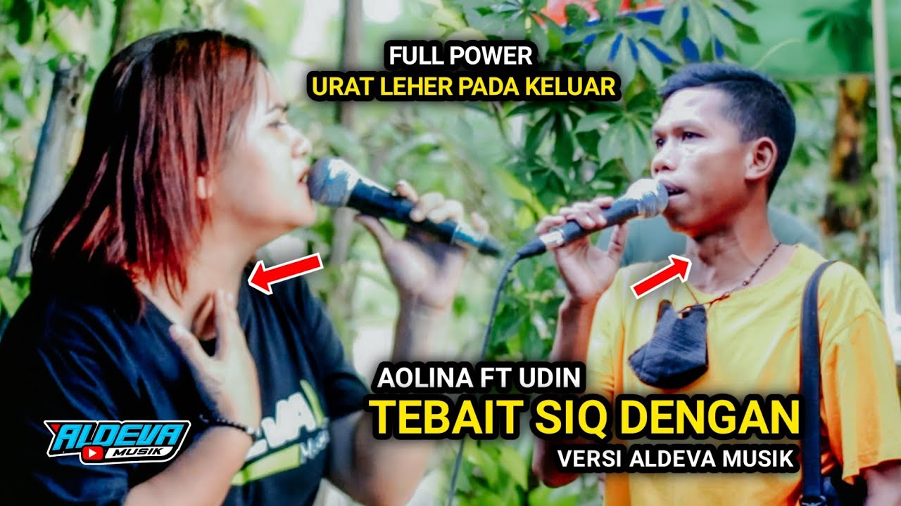 LAGU SASAK TEBAIT SIQ DENGAN AOLINA FT UDIN DENGAN NADA TINGGI BIKIN URAT LEHER KELUAR ALDEVA MUSIK