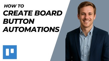 How To Create Board Button Automations In Trello [2025 Guide]