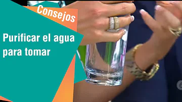 ¿Cuál es la mejor forma de purificar el agua para beber?