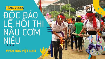 Độc đáo lễ hội thi nấu cơm niêu ở làng Đăm|Hằng Vlogs|Du lịch lễ hội