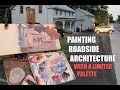 Painting Roadside Architecture with a Limited Palette