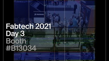 Fabtech 2021 – Day 3