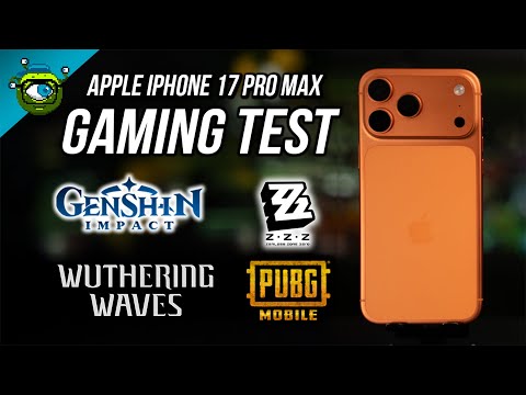 Apple iPhone 17 Pro Max Gaming Test | Wuthering Waves, ZZZ, Genshin Impact & PUBG Mobile