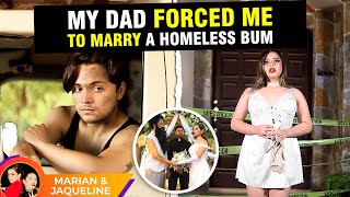 My Dad Forced Me To Marry A Homeless Bum