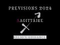 SAGITTAIRE 2024 Prévisions - Changement et réalisation