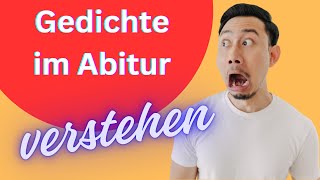 Gedicht im Abitur 2024 verstehen - wichtig!