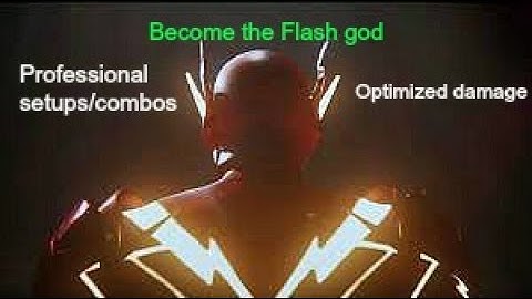The best guide for combos/setups for The Flash Injustice 2 NOT FOR BEGINNERS