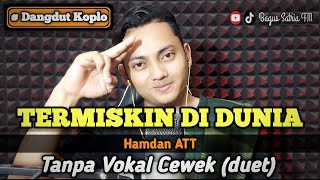 Termiskin di dunia - karaoke duet tanpa vokal cewek dangdut koplo