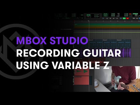 MBOX Studio: Recording Guitar Using Variable Z