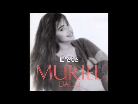 Muriel Dacq — Muriel Dacq - L'été