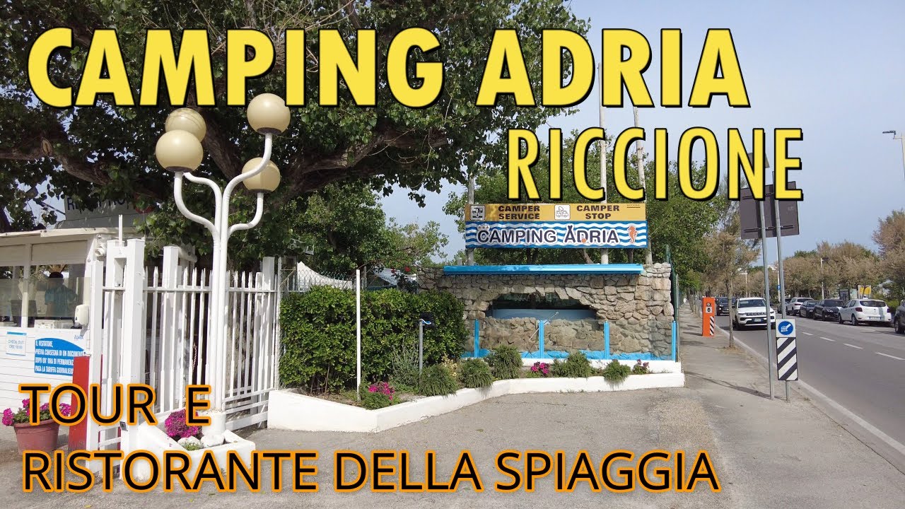 CAMPING ADRIA-RICCIONE🇮🇹