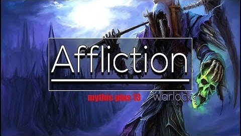 World Of Warcraft | Affliction Warlock 💪Mythic + 13 Halls of Valor (Legion FireStorm 7.3.5)