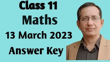 Class XI , Maths,13 March 2023, Haryana Board Answer Key,