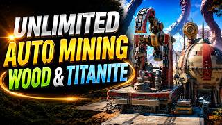 Pax Autocratica Unlimited Auto Mining Wood & Titanite