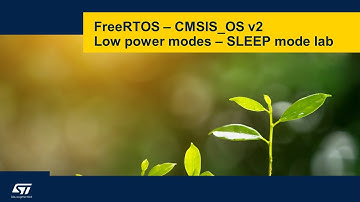 FreeRTOS on STM32 v2 - 21a Low power modes (tickless mode) - lab
