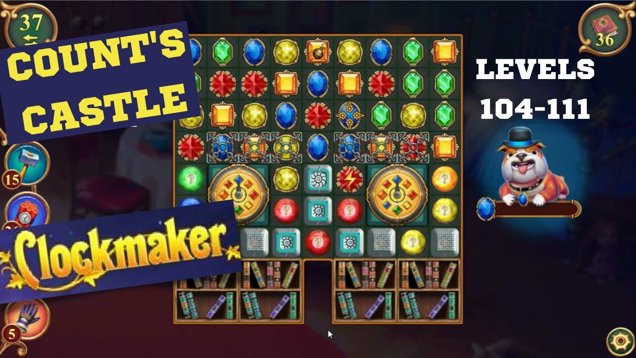 How to play Clockmaker Count's Castle levels 104-111 - YouTube
