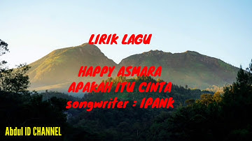 Happy Asmara - Apakah itu Cinta (DJ Selow) Lirik