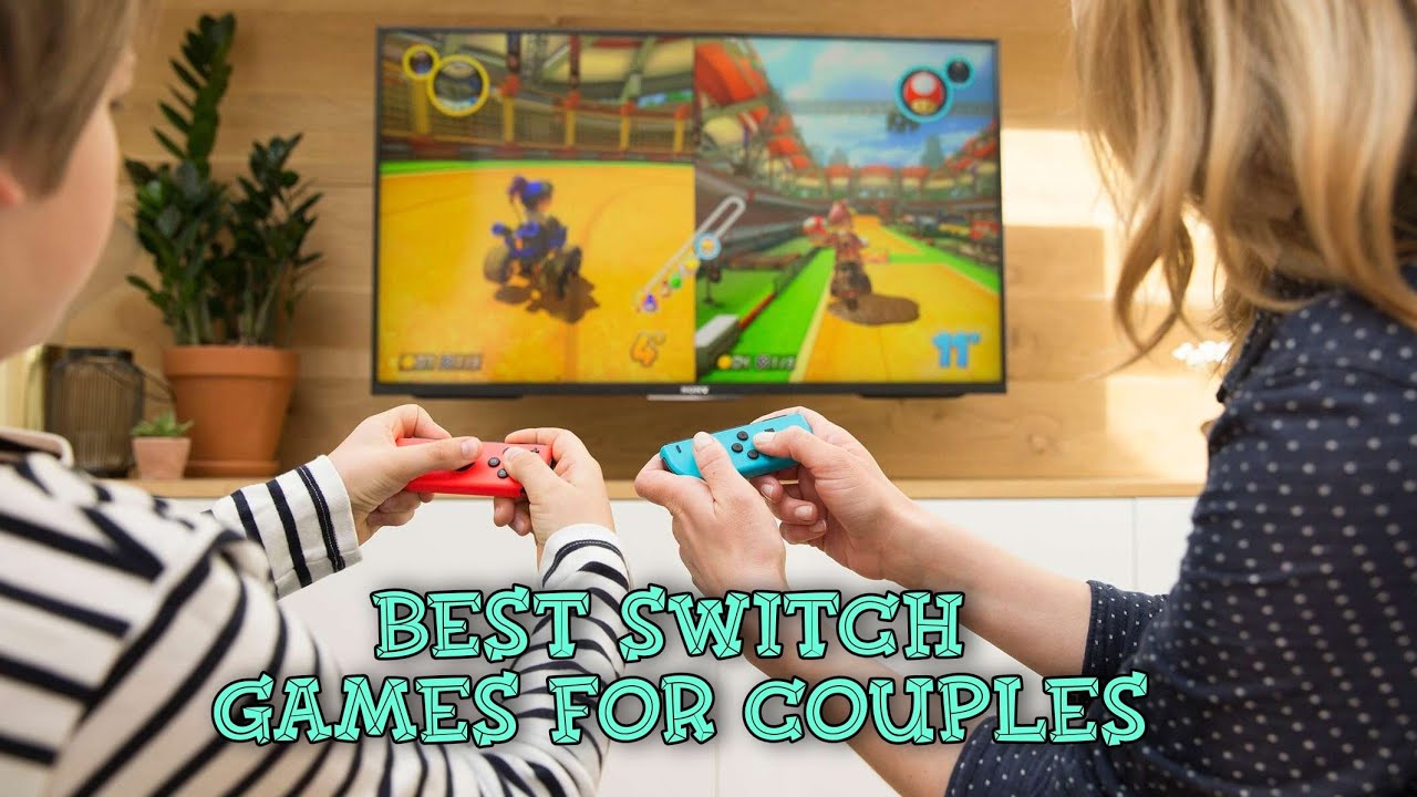 Nintendo Switch Games To Play With Your Partner