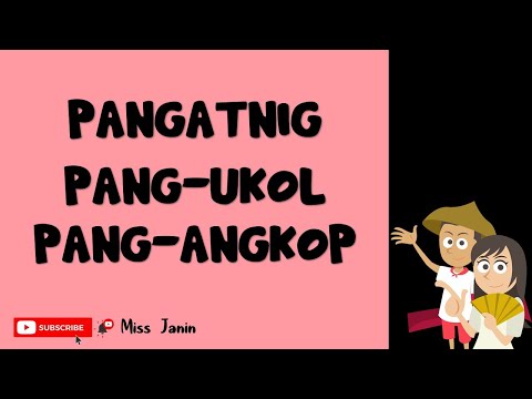 3 PANG-UGNAY | Pang-angkop Pangatnig Pang-ukol | Aralin