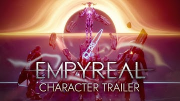 Empyreal | Official Character Trailer