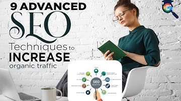 🔍 9 Advanced SEO Techniques to Boost Your Google Rankings in 2025 🚀