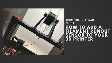 How to add a Filament Rounout Sensor to your 3D Printer - Octoprint Tutorials