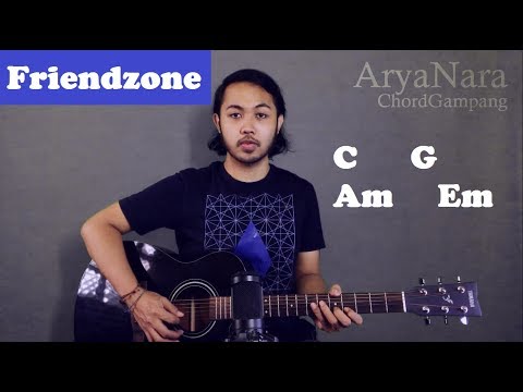 Chord Gampang (Friendzone - Budi Doremi) by Arya Nara (Tutorial Gitar) Untuk Pemula Chord Gampang (Friendzone - Budi Doremi) by Arya Nara (Tutorial Gitar) Untuk Pemula